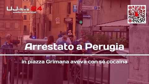 Arrestato a Perugia in piazza Grimana aveva con sé cocaina