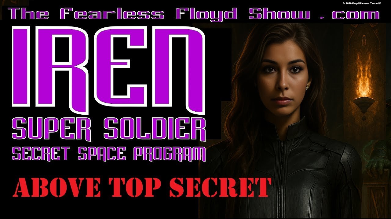 IREN: Super Soldier - ABOVE TOP SECRET