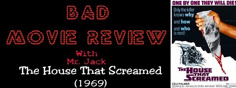 The House That Screamed (1969) -- Bad Movie Review