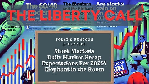 Liberty Call for 1/21/2025