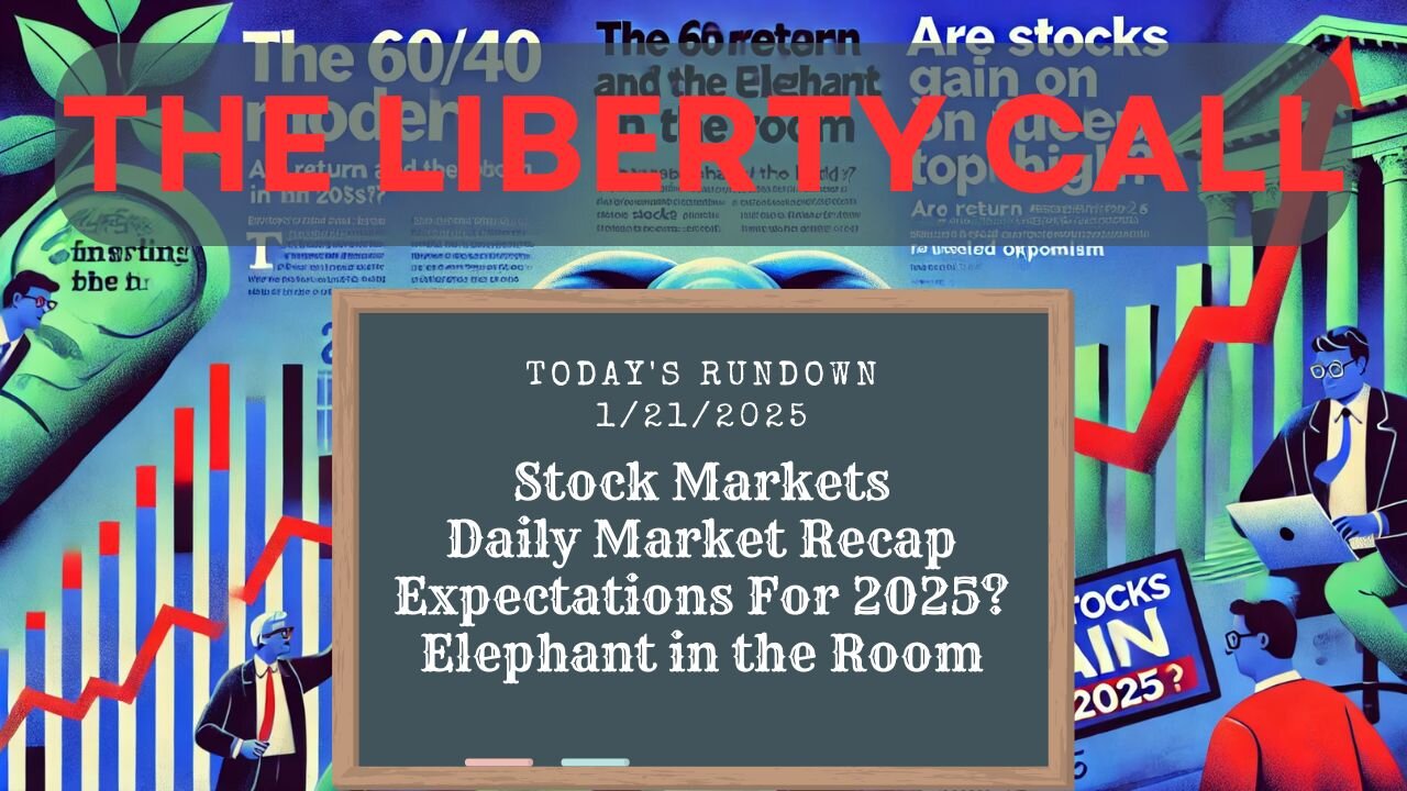 Liberty Call for 1/21/2025