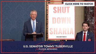 Senator Tuberville Calls for Shutting Down Sharia in the U.S.