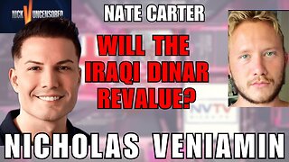 Nate Carter Reveals If the Iraqi Dinar Will Return to Its Original Rate