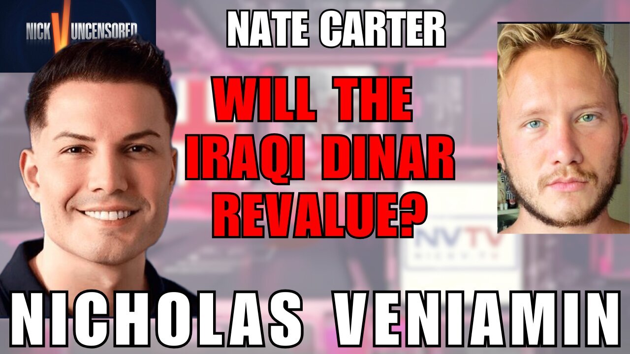 Nate Carter Reveals If the Iraqi Dinar Will Return to Its Original Rate