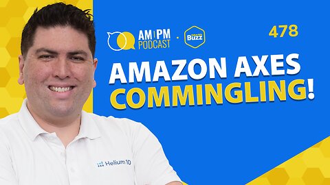 Amazon Finally Axes Commingling! AM/PM #478 | Weekly Buzz 12/12/25