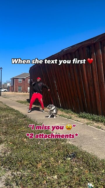 When she text you first