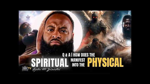 #IUIC Q & A How Does The Spiritual Manifest Into The Physical