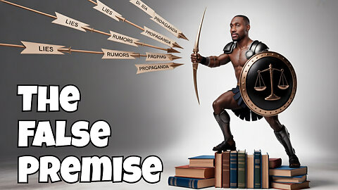 The Prison of the False Premise