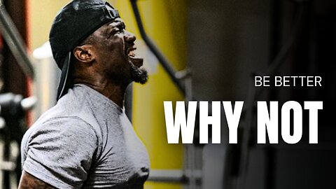 BE BETTER - Motivational Video