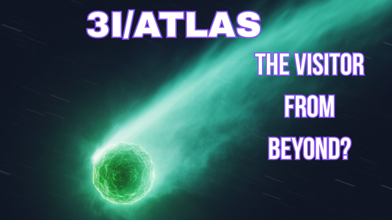 The 3I/Atlas Phenomenon: Is it a Cosmic MYSTERY or a Cover-Up?