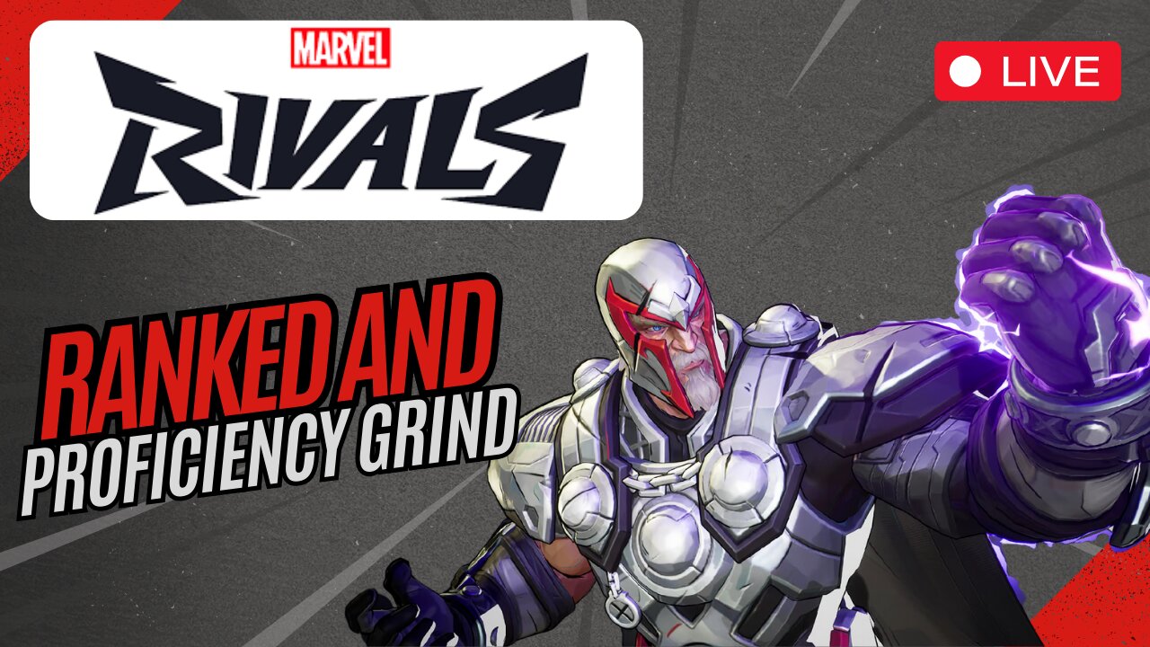 Marvel Rivals Ranked and Proficiency Grind!