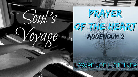 SOUL'S VOYAGE | Prayer of the Heart - Addendum 2: Piano Sheet Music
