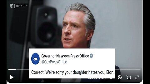 Gavin Newsom office tells Elon sorry your daughter hates you, Gavin proud to transing kids