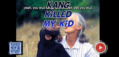 Kang killed my kid