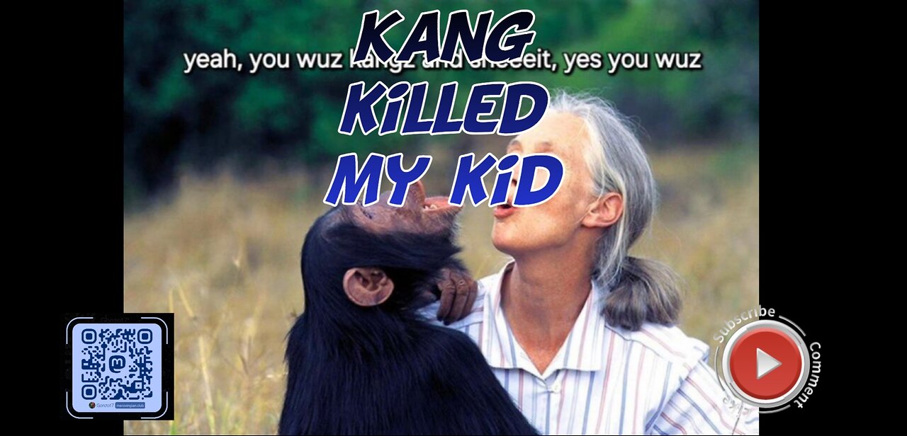 Kang killed my kid