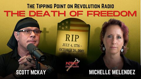 The Tipping Point with Scott McKay & Michelle Melendez | The Death of Freedom 12.22.25