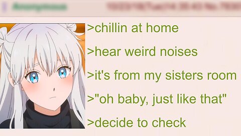 Anon Busts his Sister Playing with Herself | 4Chan Greentext Stories