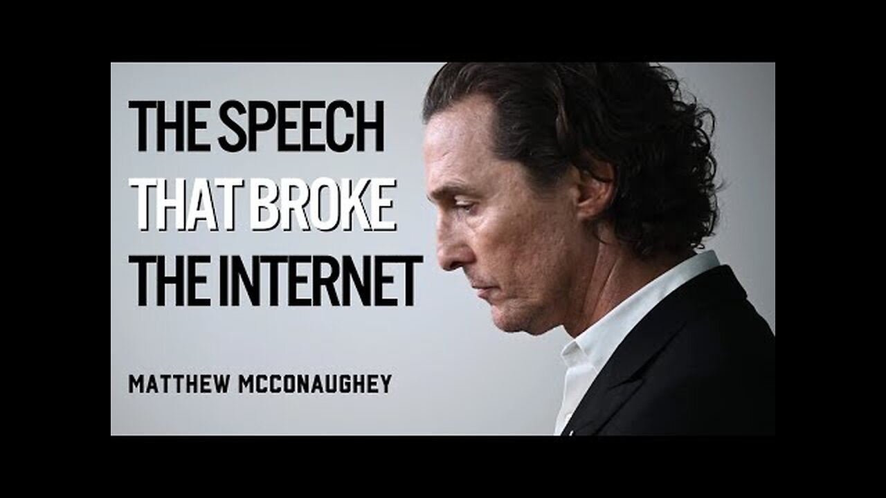 5 Minutes For Next 50 Years-Matthew Mcconaughey Motivation speech