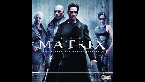 The Matrix: Music from the Motion Picture (1999) [Full Album]