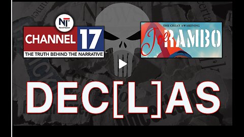 DECLAS w_ Rambo & Dave- The Nuclear Option End Game _ Future Proves Past- Subpoenas Fly, 8pm EST