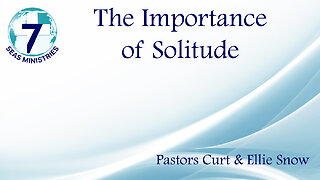 The Importance of Solitude