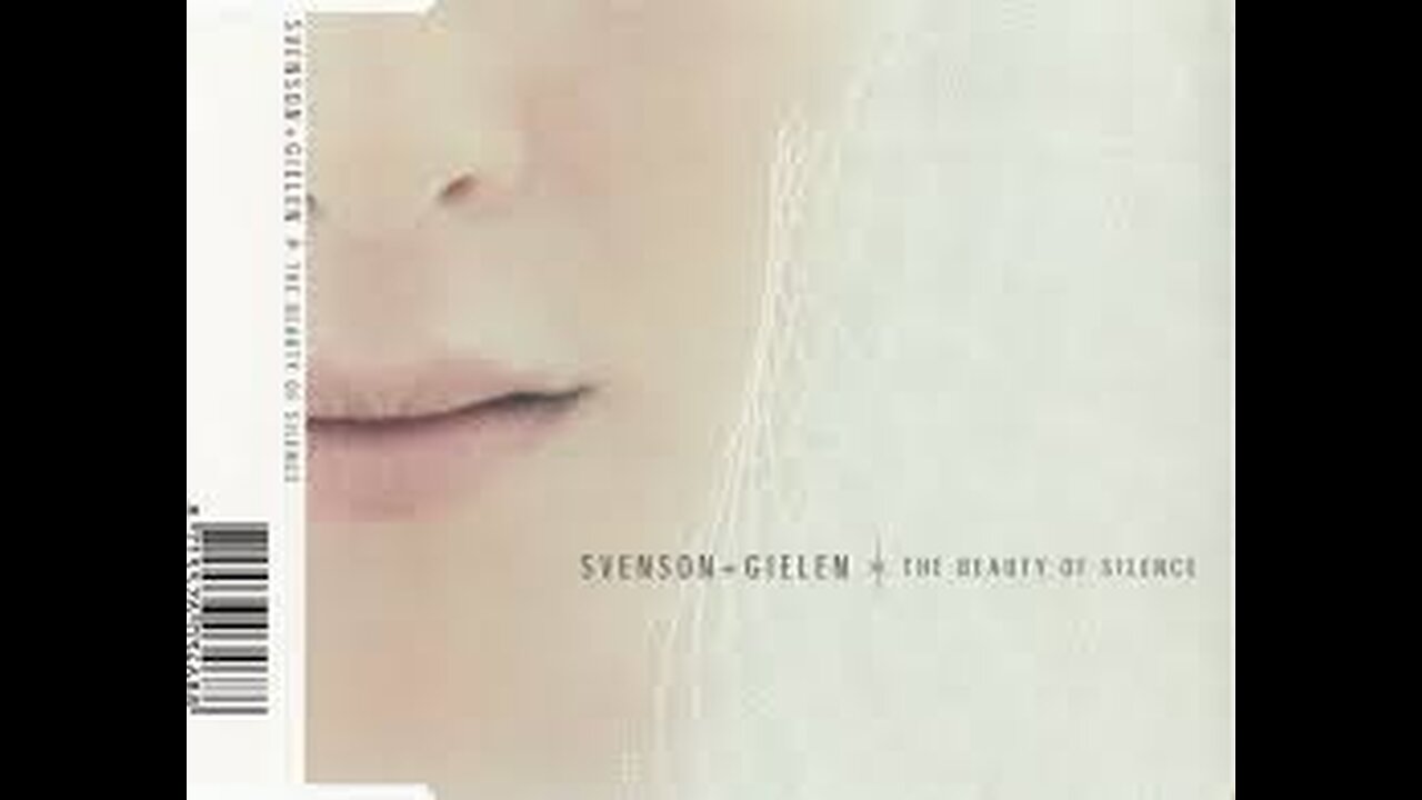 Svenson & Gielen - The Beauty Of Silence
