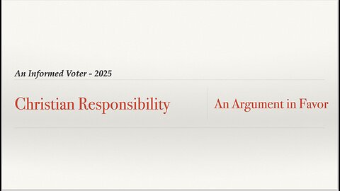 #4 -Christian Responsibility - An Argument in Favor - Skeet Arasmith - 2025