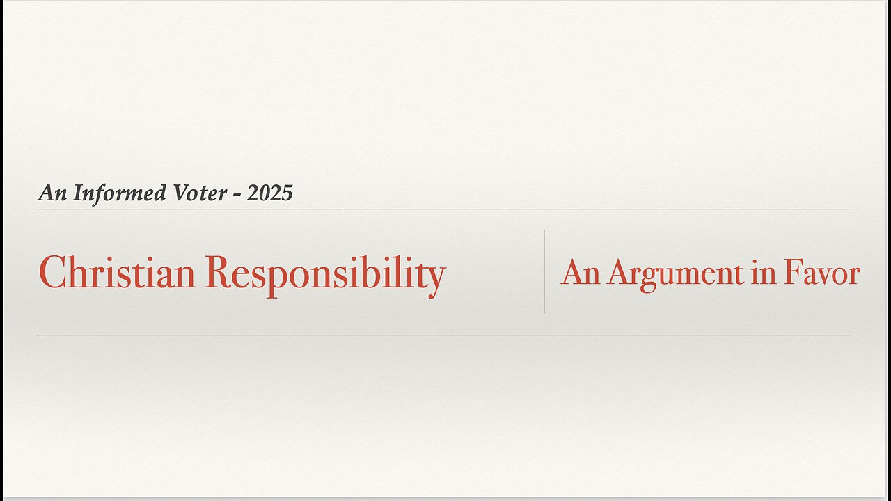 #4 -Christian Responsibility - An Argument in Favor - Skeet Arasmith - 2025