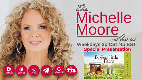 Documentary Feature 'The Biggest Little Farm' The Michelle Moore Show (Nov 26, 2025)