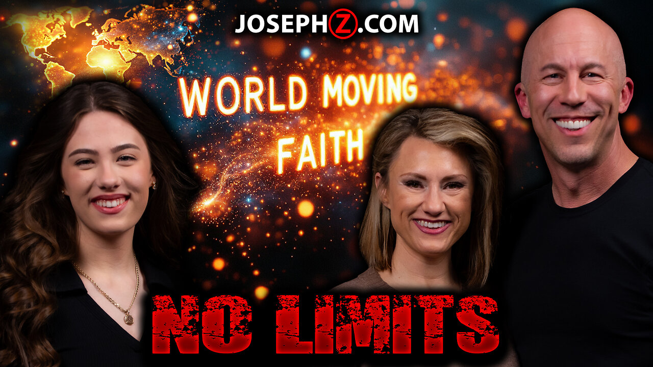 NO LIMITS—Let’s Talk about WORLD MOVING FAITH!!