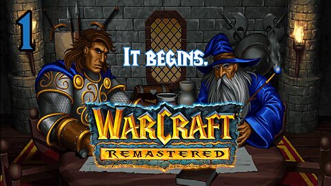 TALL PIXEL PLAYTHROUGH - Warcraft 1: Remastered - Westfall/Regent Human 1/12