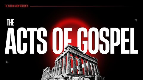 The Acts of Gospel