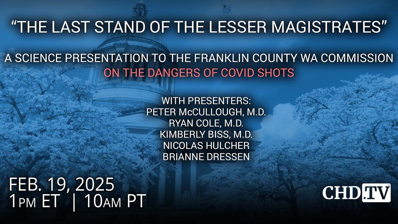 A Scientific Presentation on the Dangers of COVID Shots | Feb. 19