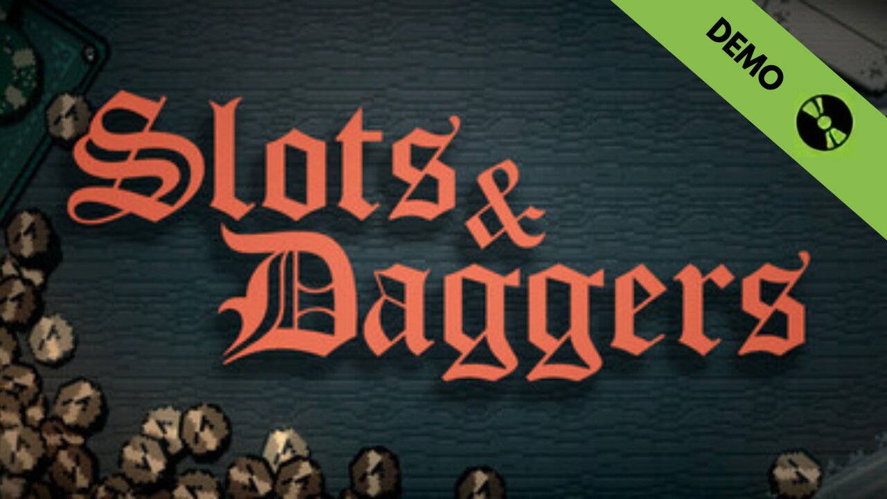 Slots & Daggers - First 20 Minutes (No Commentary Gameplay)