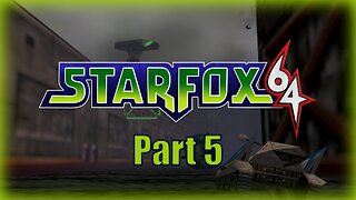 🚀 Star Fox 64 (Macbeth) Let's Play! #5