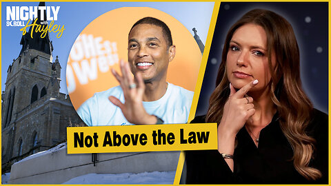 Don Lemon ARRESTED: Why It Matters More Than You Think - Nightly Scroll w/ Hayley Caronia (Ep.225)
