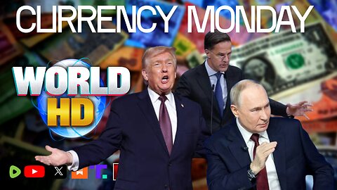 WORLD-HD | 12-22-25 | Currency Monday - A Lot of Moving Parts