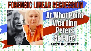 Who Set Up Tina Peters? Forensic Linear Regression Exercise YOU DECIDE!