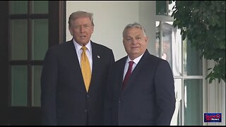 Trump meets with Hungarian Prime Minister Viktor Orbán