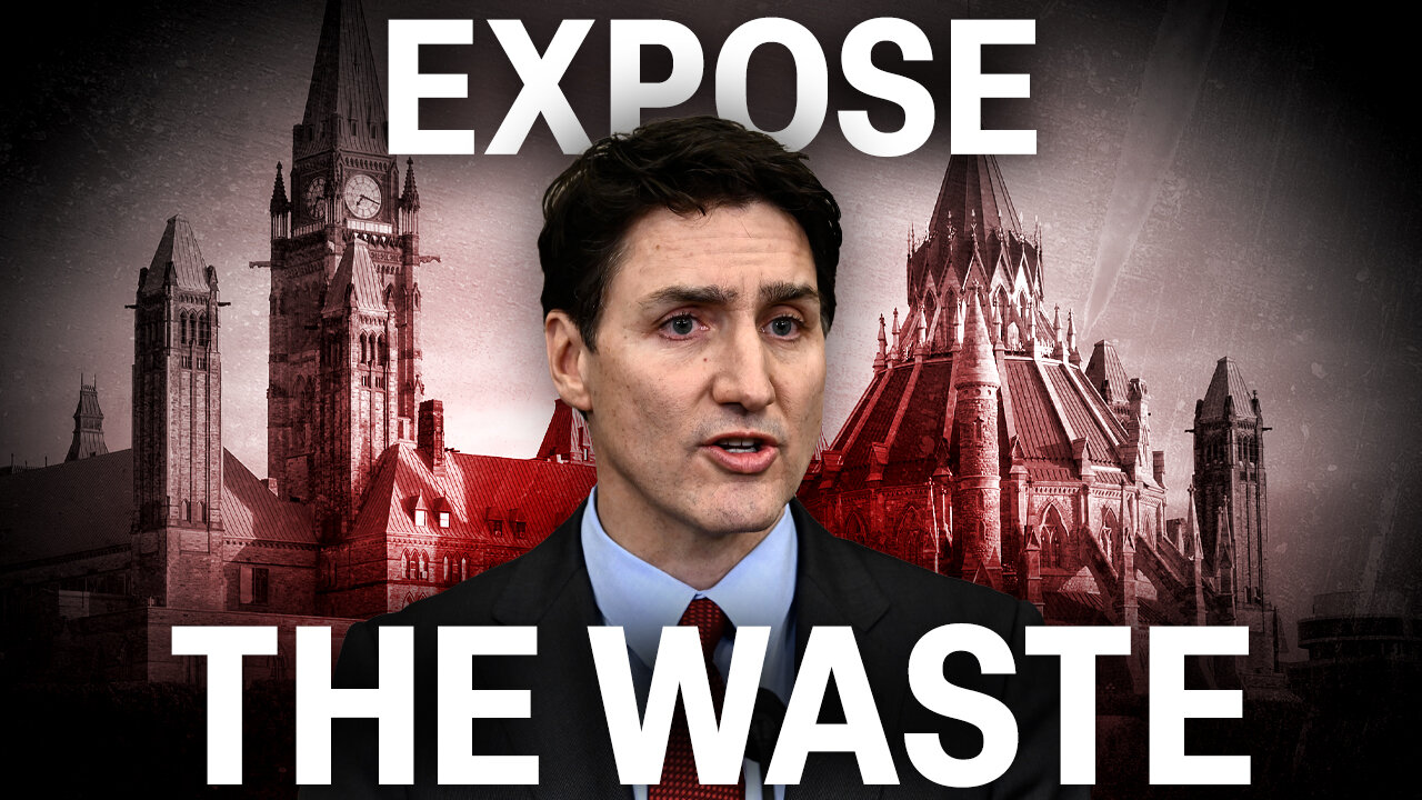 Government Gone Wild: Time to expose the waste of the Trudeau Liberals