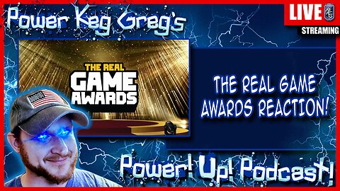 THE REAL GAME AWARDS LIVE REACTION! | The Power!Up!Podcast!