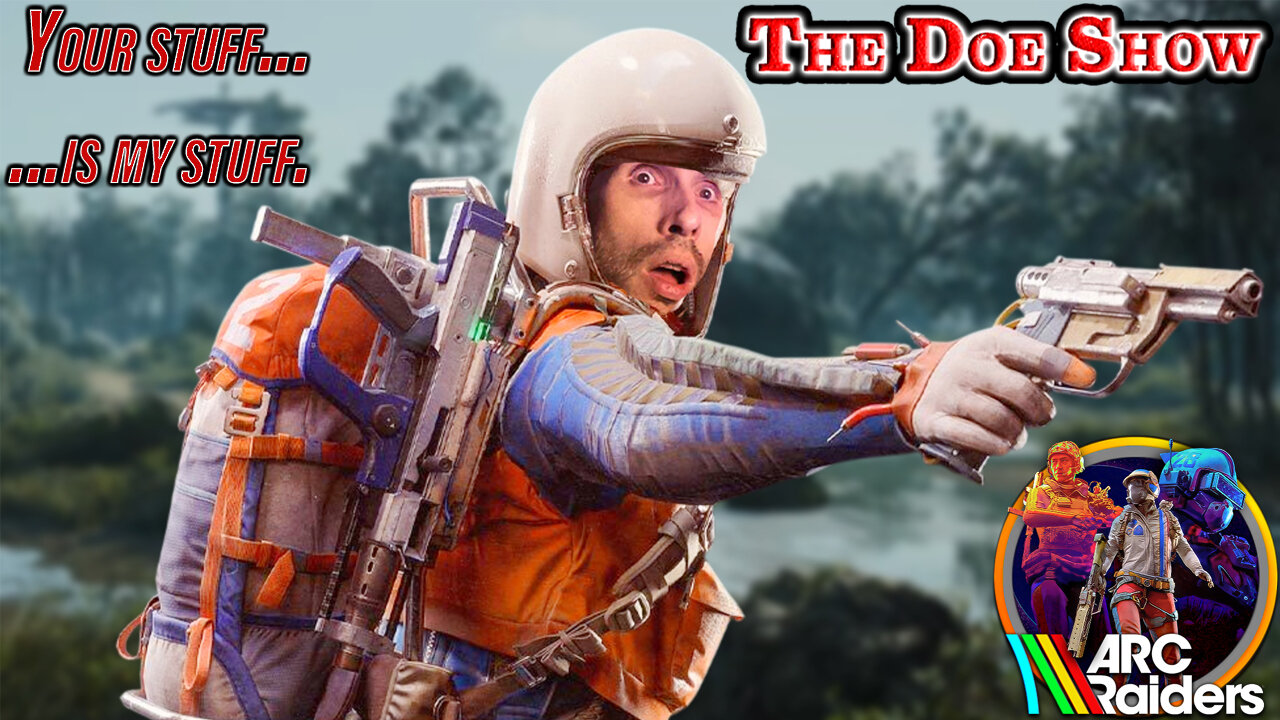 Your stuff is my stuff on ARC Raiders!