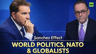 Sanchez Effect | Lionel: 'It's a new world order, not the order the West had ever anticipated'