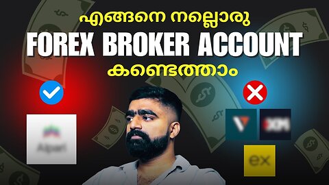 HOW TO CHOOSE THE BEST FOREX BROKER _ MALAYALAM _ DETAILED ANALYSIS