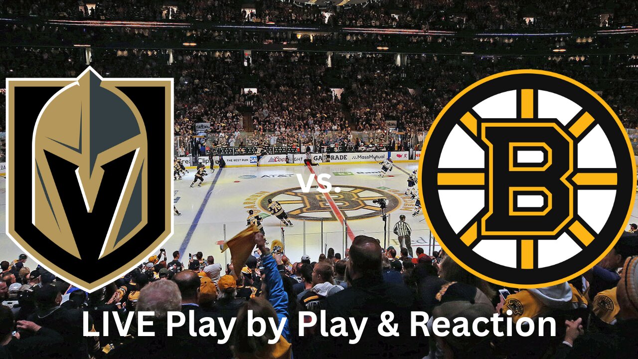 Vegas Golden Knights vs. Boston Bruins LIVE Play by Play & Reaction