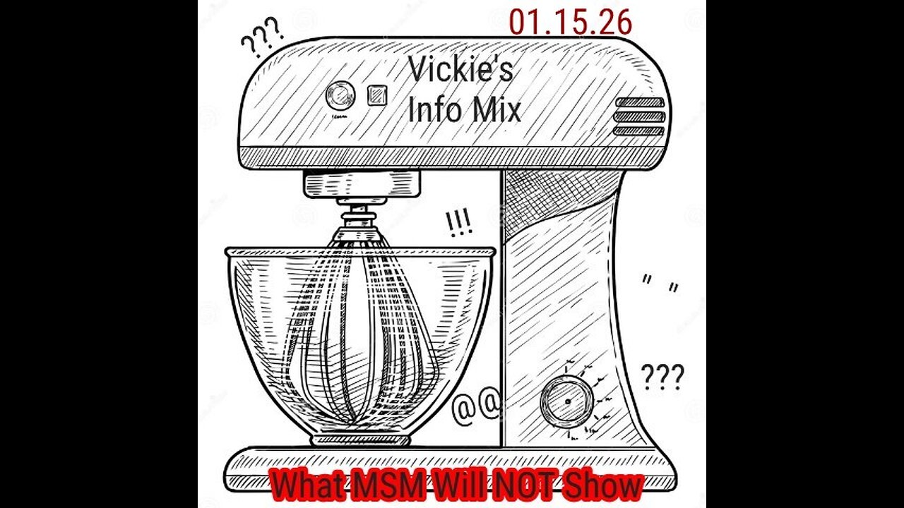 Vickie's Info Mix 01.15.26
