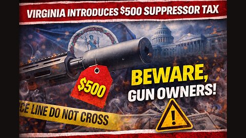 Federal Update: Virginia Introduces Bill to Raise Suppressor Tax to $500