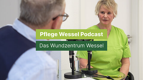 Podcast: Das Wundzentrum Wessel