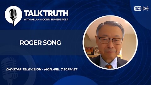 Talk Truth 02.05.25 - Roger Song