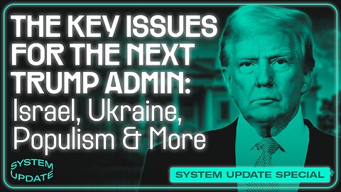 SYSTEM UPDATE #382 | From Israel and Ukraine to Populism and Free Speech